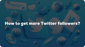 How to get more Twitter followers?